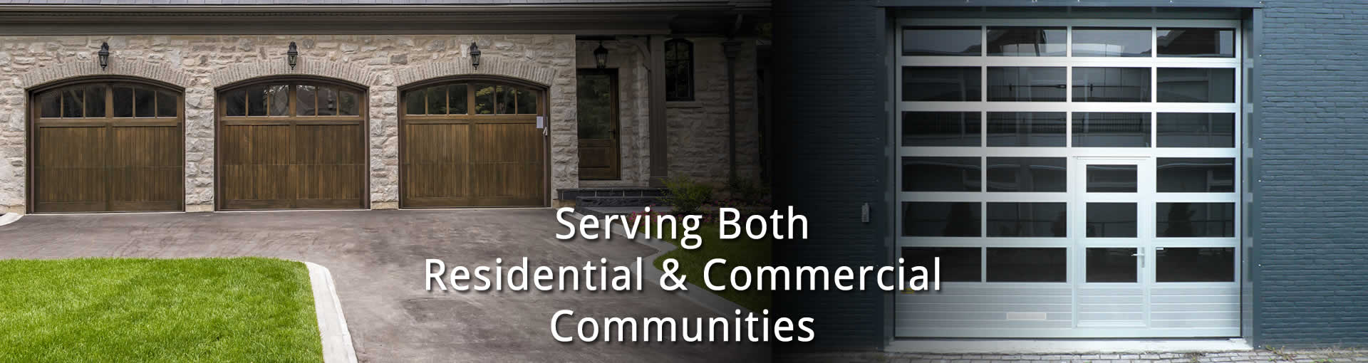 Serving Both the Residential & Commercial Garages